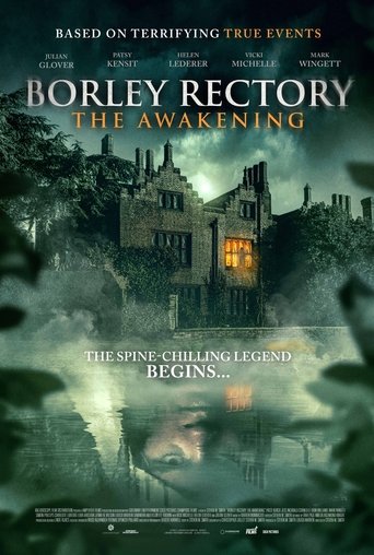 Borley Rectory: The Awakening Borley Rectory: The Awakening