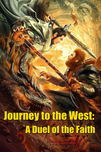 Journey to the West: A Duel of the Faith Journey to the West: A Duel of the Faith