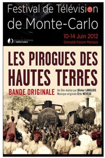 Les Pirogues Des Hautes Terres