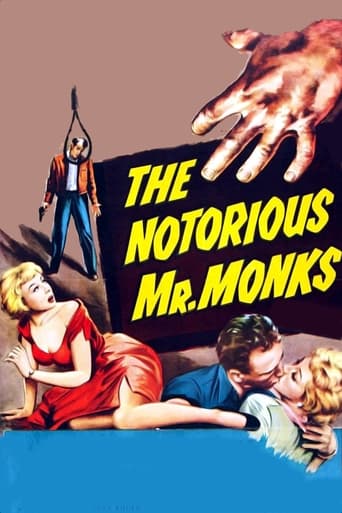 The Notorious Mr. Monks