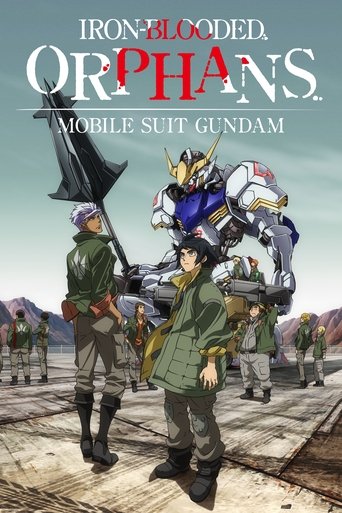 Mobile Suit Gundam: Iron-Blooded Orphans Mobile Suit Gundam: Iron-Blooded Orphans