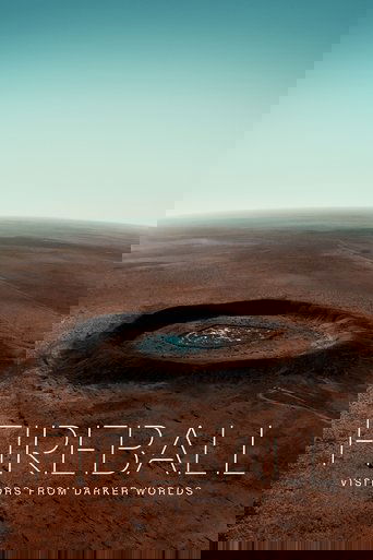 Fireball: Visitors from Darker Worlds Fireball: Visitors from Darker Worlds