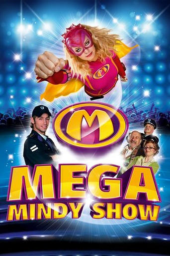 Mega Mindy: De MEGA grote Mega Mindy Show