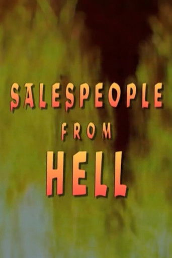 Sales People from Hell Sales People from Hell
