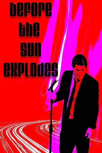 Before the Sun Explodes Before the Sun Explodes