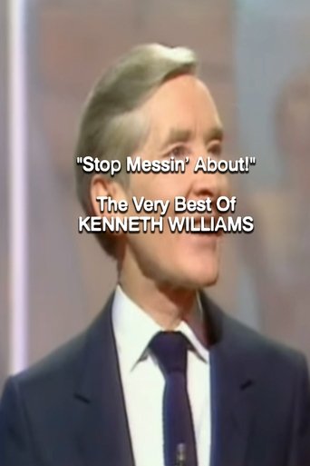 Stop Messin' About!: The Very Best of Kenneth Williams Stop Messin' About!: The Very Best of Kenneth Williams