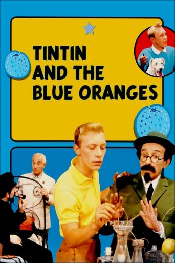 Tintin and the Blue Oranges Tintin and the Blue Oranges