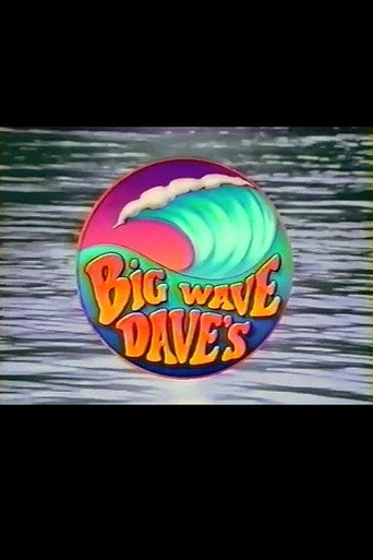 Big Wave Dave's Big Wave Dave's