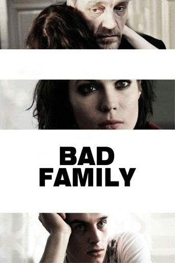Bad Family Bad Family