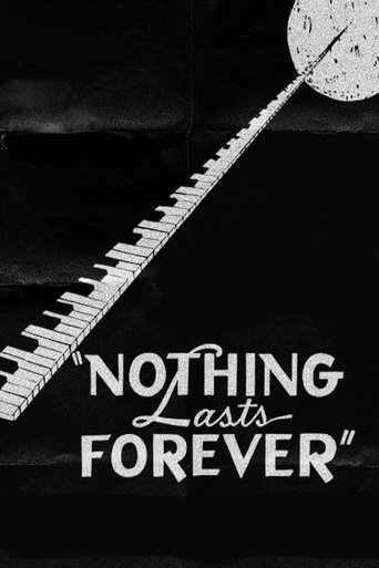 Nothing Lasts Forever Nothing Lasts Forever