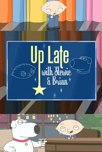 Family Guy: Up Late with Stewie & Brian