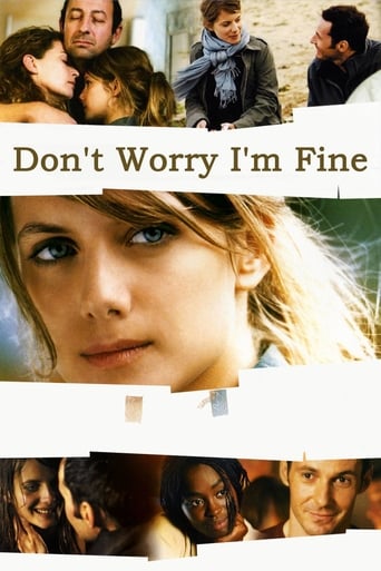 Don't Worry, I'm Fine