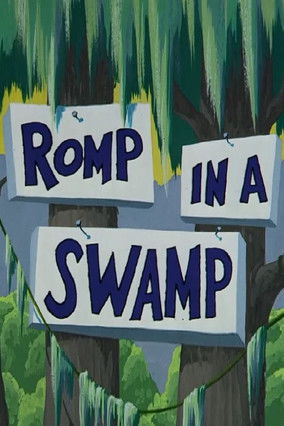 Romp in a Swamp Romp in a Swamp