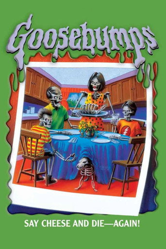 Goosebumps: Say Cheese and Die... Again Goosebumps: Say Cheese and Die... Again
