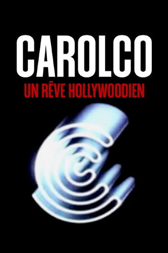 Carolco, A Hollywood Dream Carolco, A Hollywood Dream