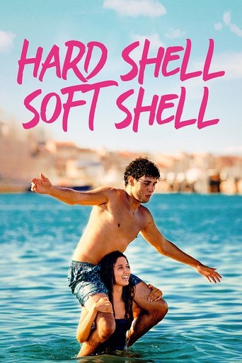 Hard Shell, Soft Shell Hard Shell, Soft Shell