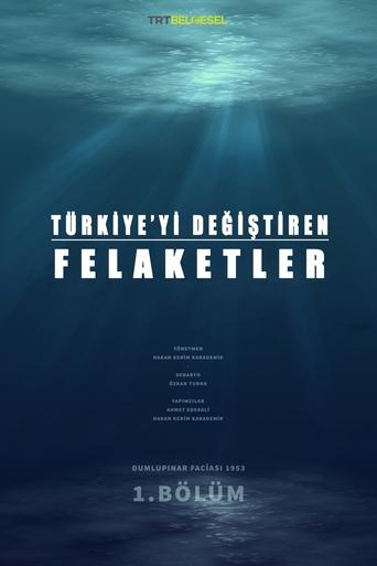 Türkiye’yi Değiştiren Felaketle