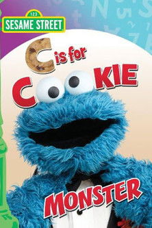 Sesame Street: C Is for Cookie Monster Sesame Street: C Is for Cookie Monster
