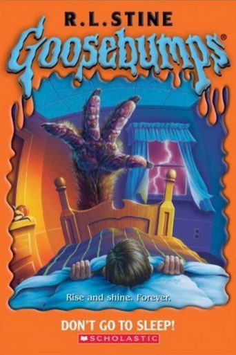 Goosebumps: Don't Go to Sleep Goosebumps: Don't Go to Sleep