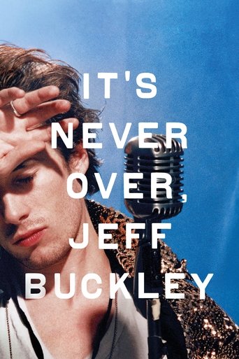It's Never Over, Jeff Buckley It's Never Over, Jeff Buckley
