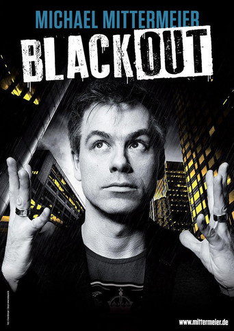 Michael Mittermeier - Blackout Michael Mittermeier - Blackout